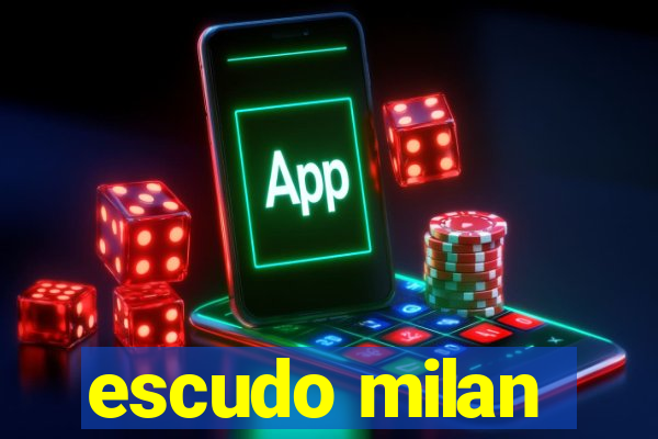 escudo milan